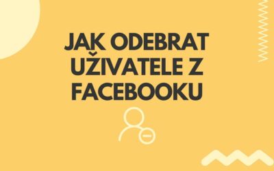 Jak odstranit jiného uživatele z Facebookových stránek?