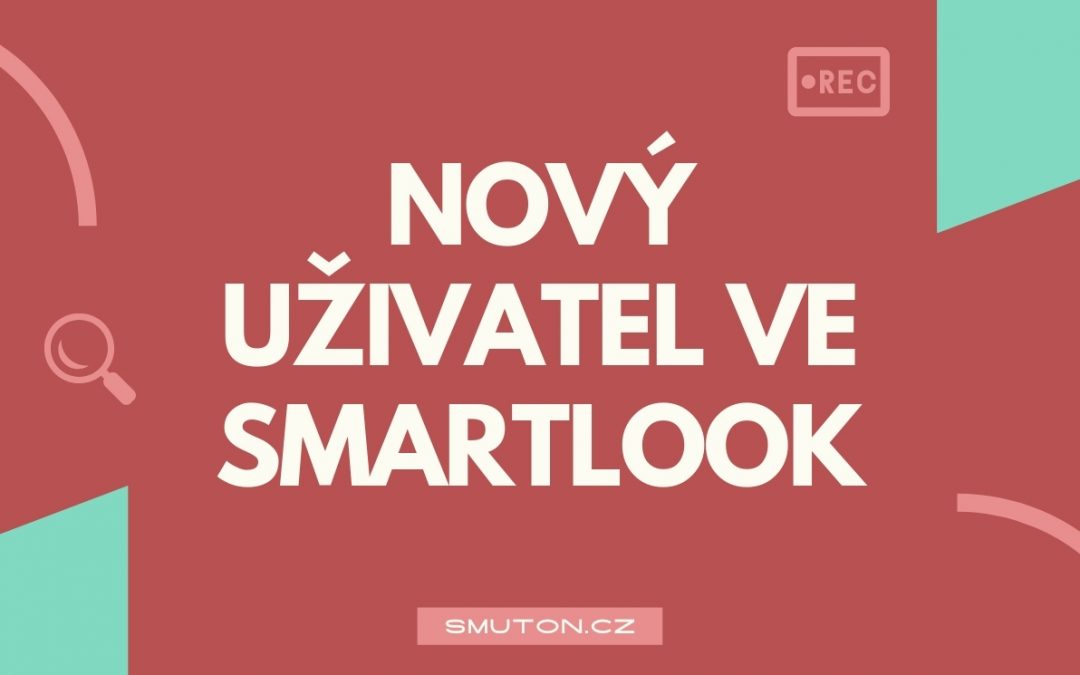 Jak přidat nového uživatele ve Smartlook